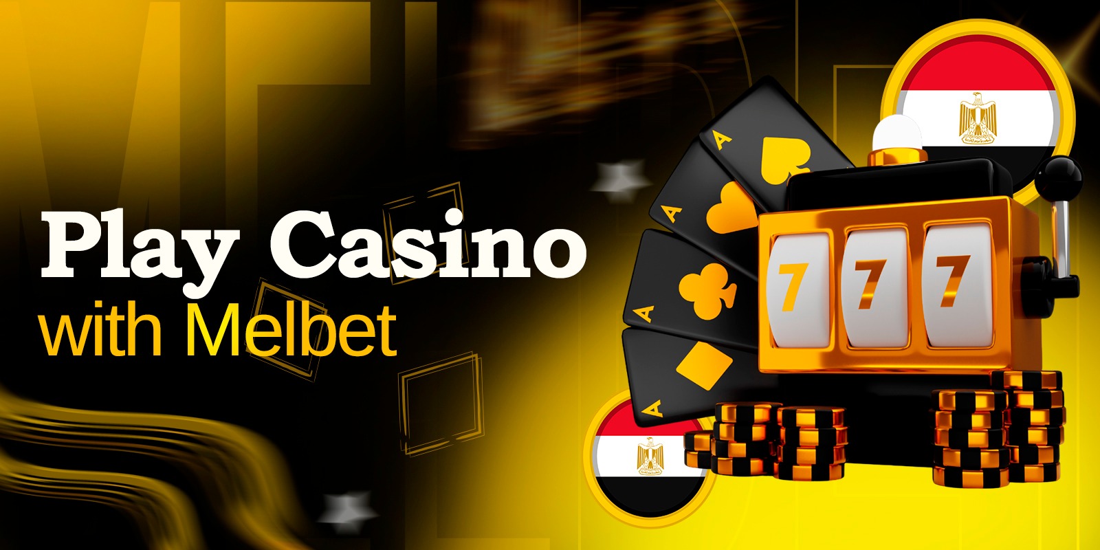 Play casino with Melbet