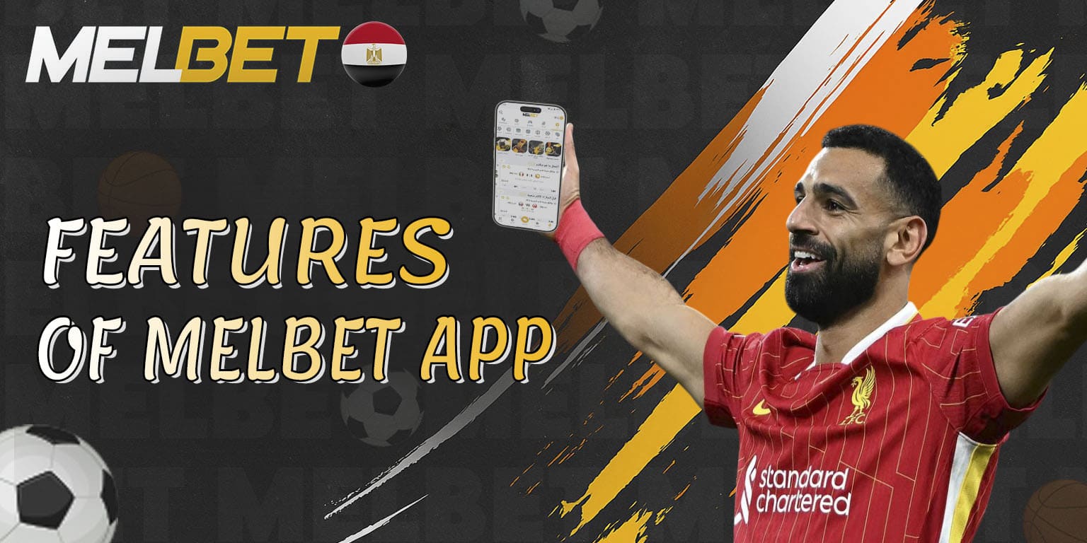 Melbet mobile app key features
