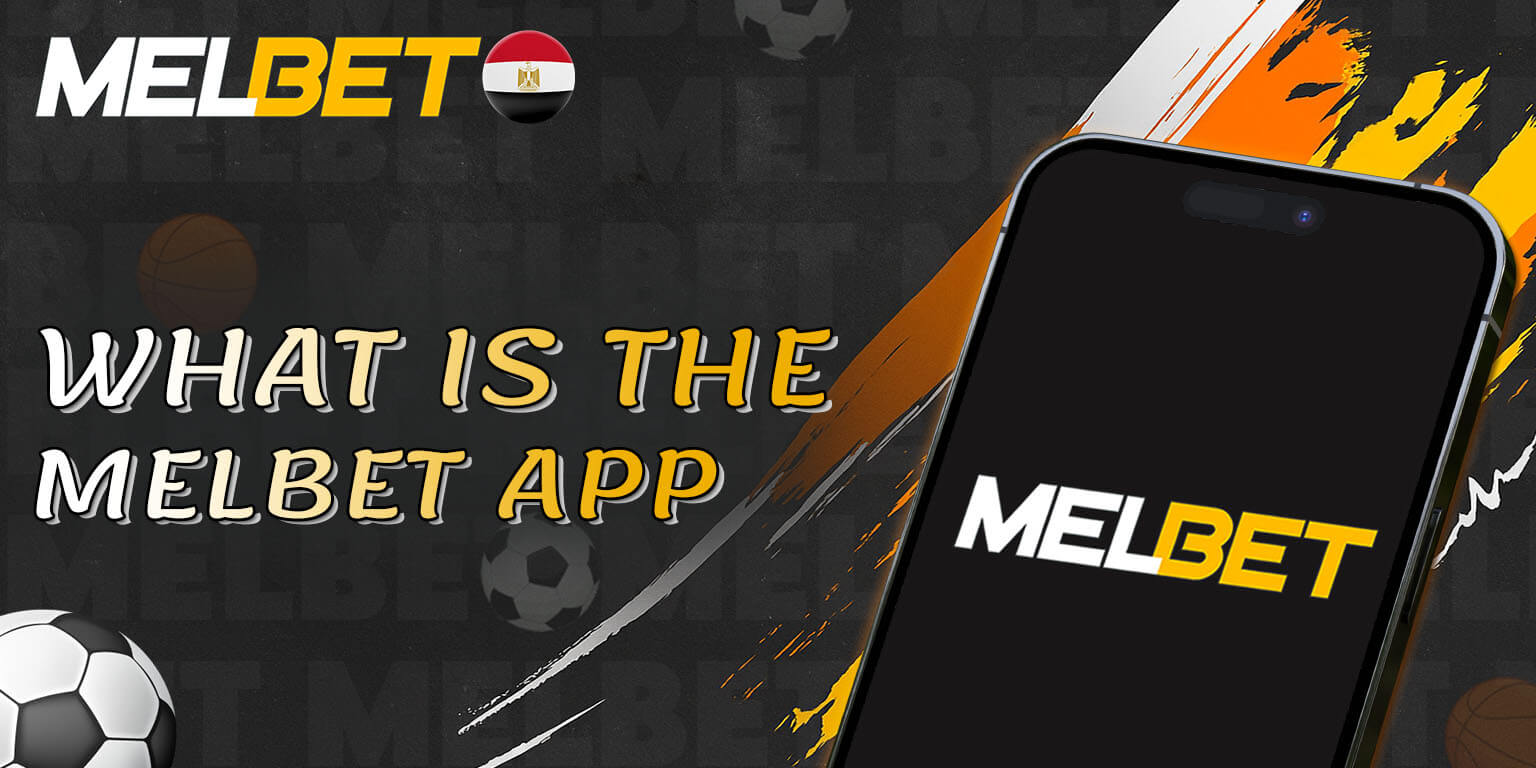 Overview of Melbet mobile app